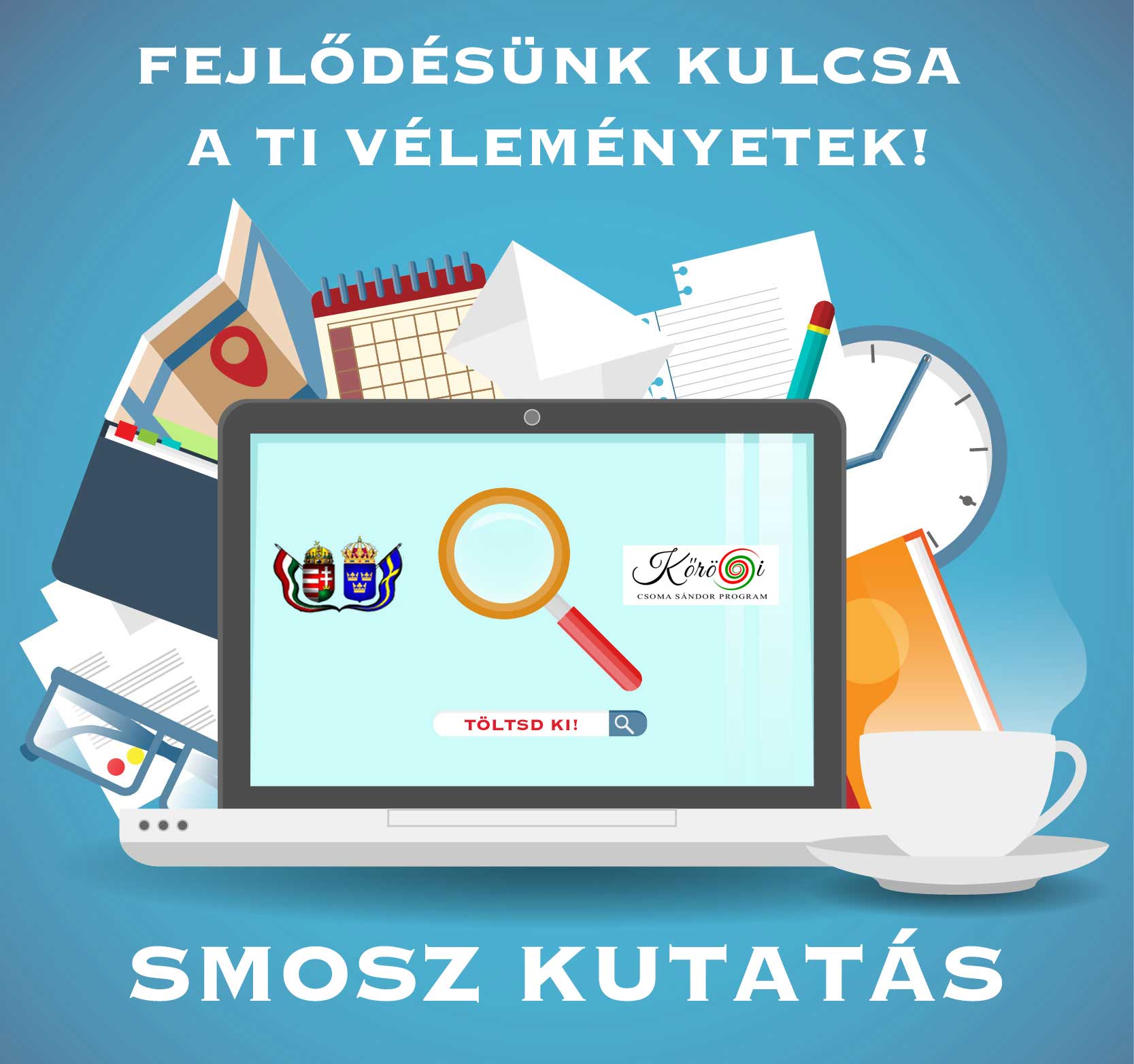 A fejlődésünk kulcsa a TI véleményetek!